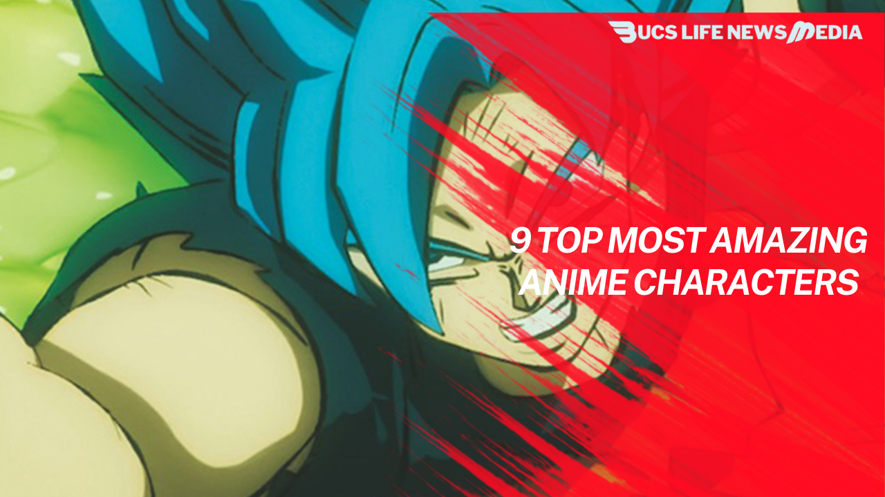 9 Top Most Amazing Anime Characters