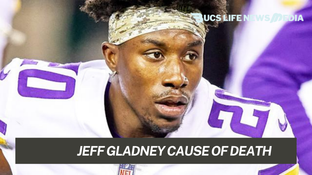 jeff gladney cause of death