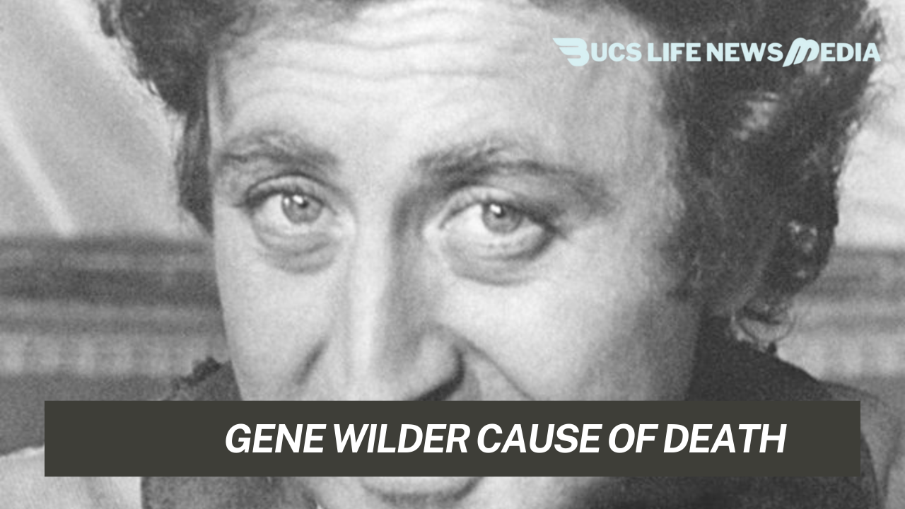 gene wilder cause of death