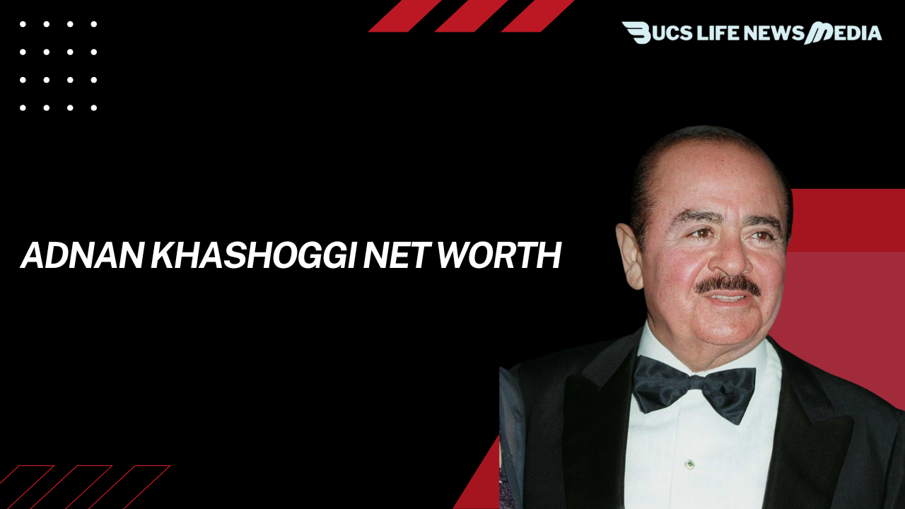 Adnan Khashoggi net worth