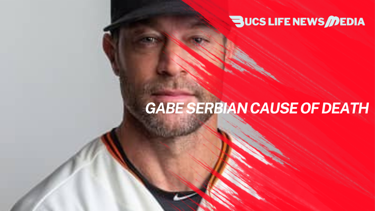 Gabe Serbian Cause of Death