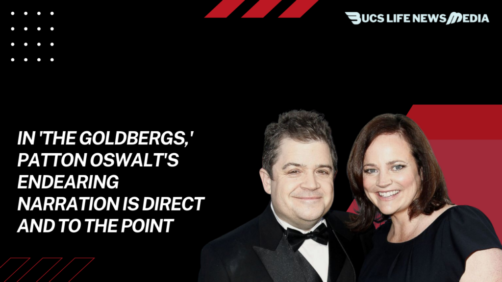 In 'The Goldbergs,' Patton Oswalt's endearing narration is direct and to the point
