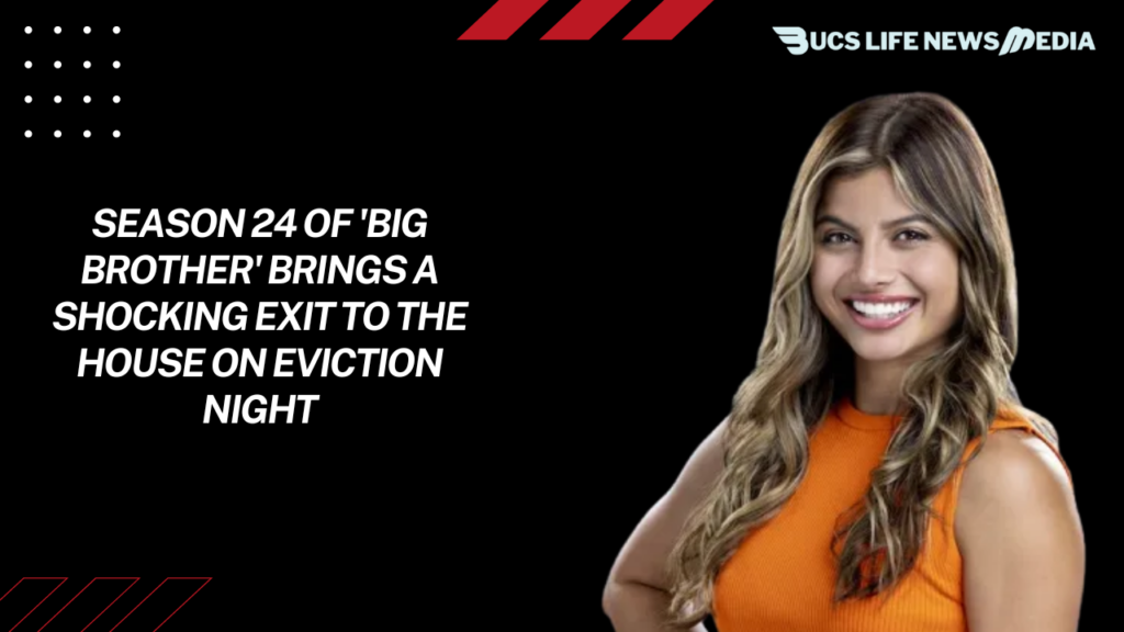 Season 24 of 'Big Brother' brings a shocking exit to the house on eviction night