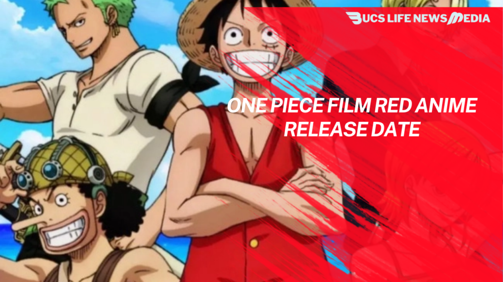 one piece film red anime release date