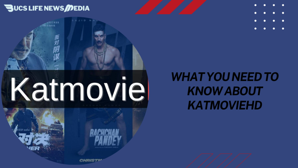 What You Need To Know About KatmovieHD
