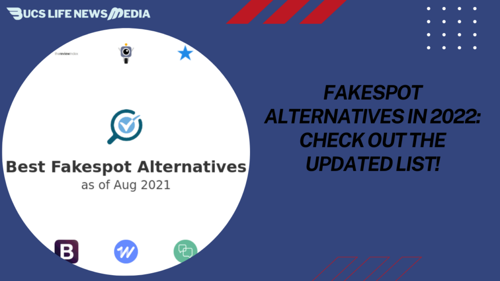 FakeSpot Alternatives In 2022: Check Out The Updated List!