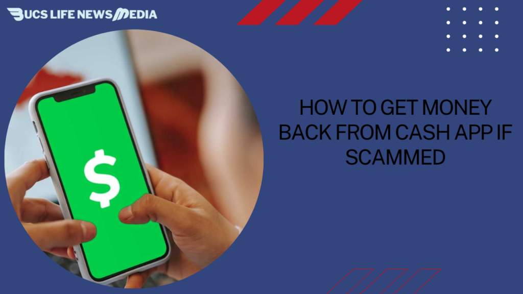 how to get money back on cash app if scammed