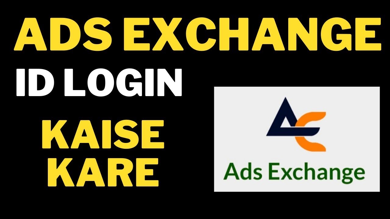 Ads Exchange Login, Registration, Www.Adsexchange.In App Download V1.0.3 for Android, Real or Fake, Ads New Plan, Sponsor